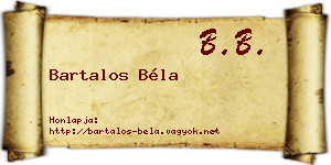 Bartalos Béla névjegykártya